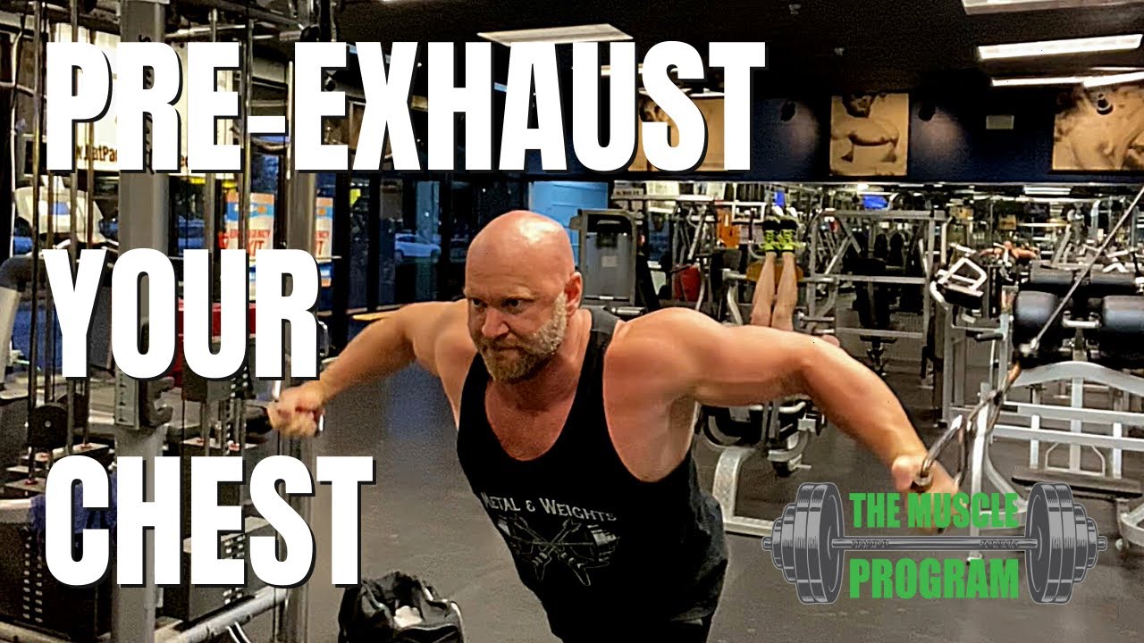 Chest Workout: Pre Exhaust for Extreme Pump and Mind Muscle Connection