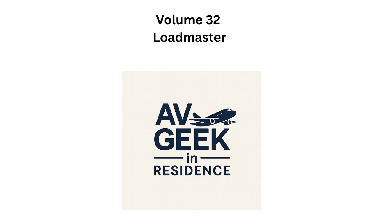 Volume 32: Loadmaster