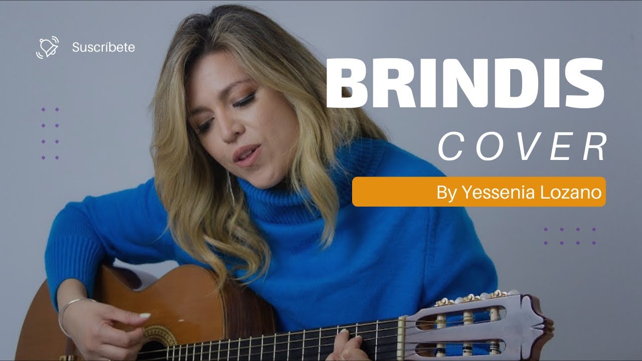 Brindis - Cover Yessenia Lozano R.