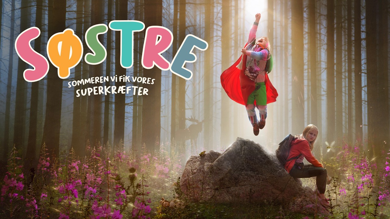 S&oslash;stre - Sommeren vi fik vores superkr&aelig;fter - Trailer