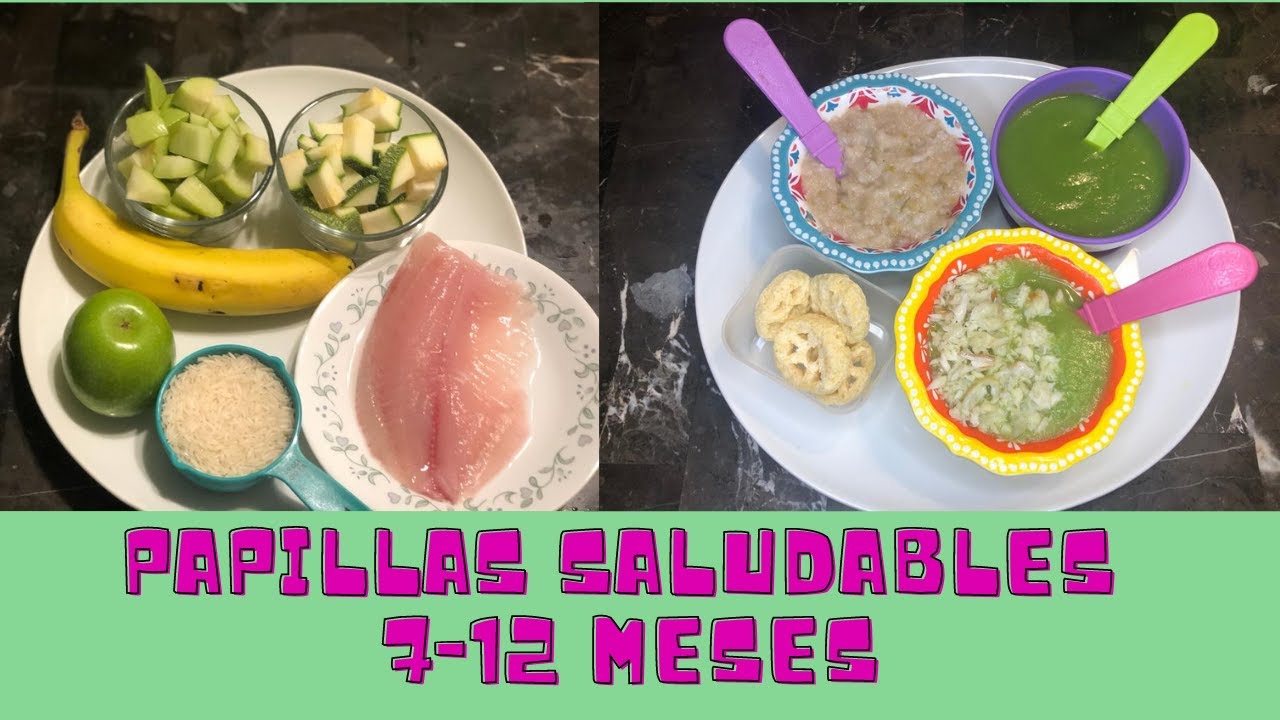 papillas saludables para bebes de 7-12 meses(desayuno,comida y cena)