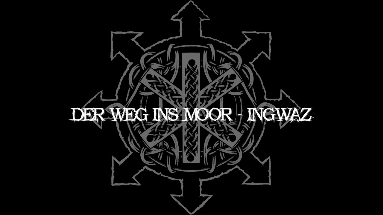 Nordreich - Der Weg ins Moor/Ingwaz (Blutstarre 2018)