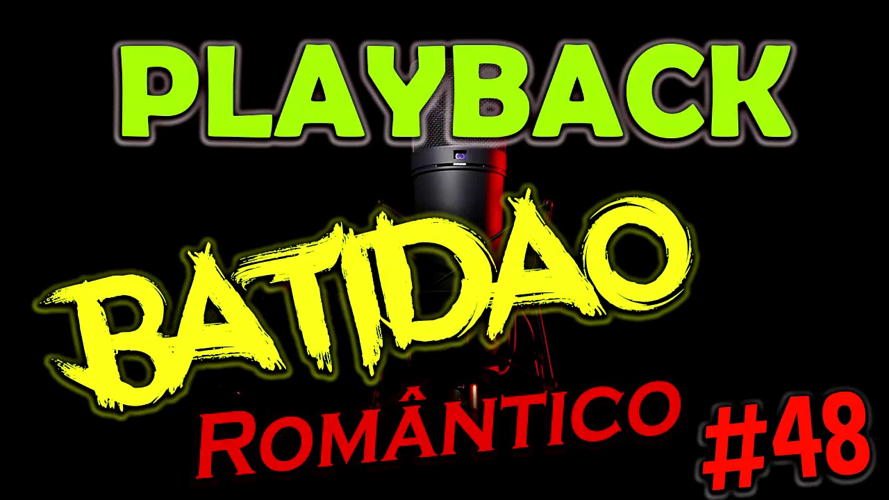 PLAYBACK base Batid&atilde;o Rom&acirc;ntico #48 