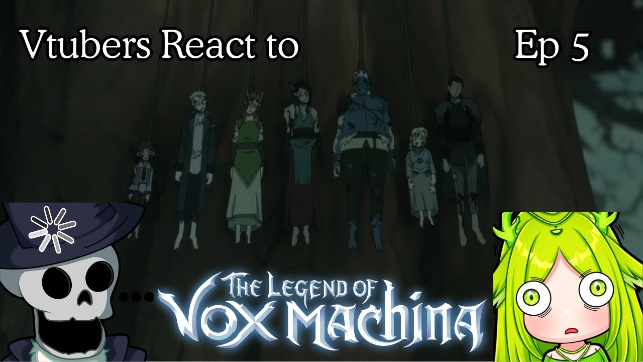 Vtubers React to Vox Machina Season 1 EP 5