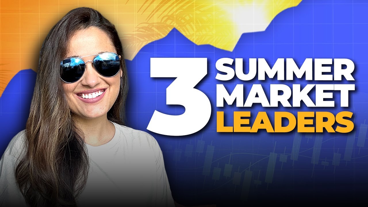 3 Summer Stocks to study in 2025