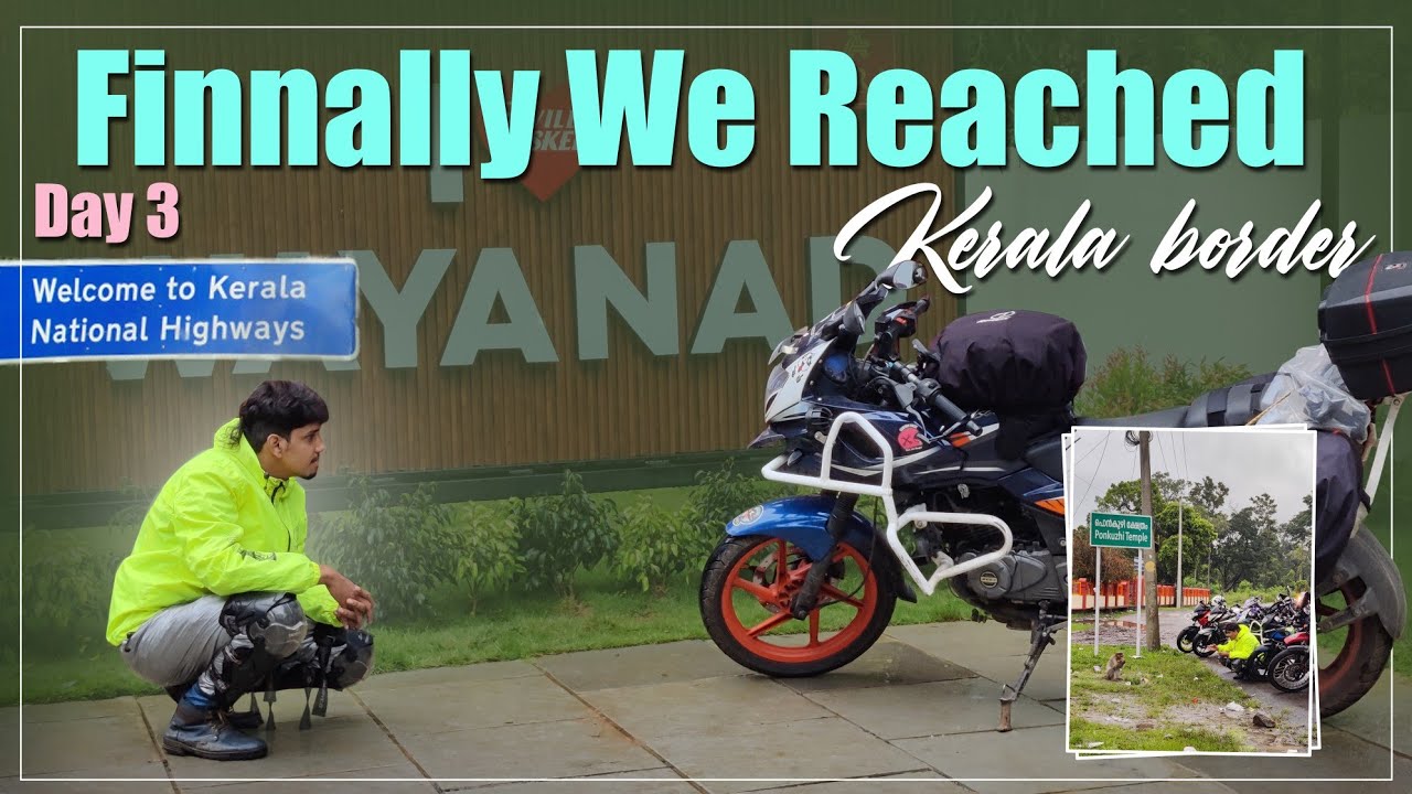 Hyderabad to wayanad  day 3 vlog kerala ride @tysonthetraveller