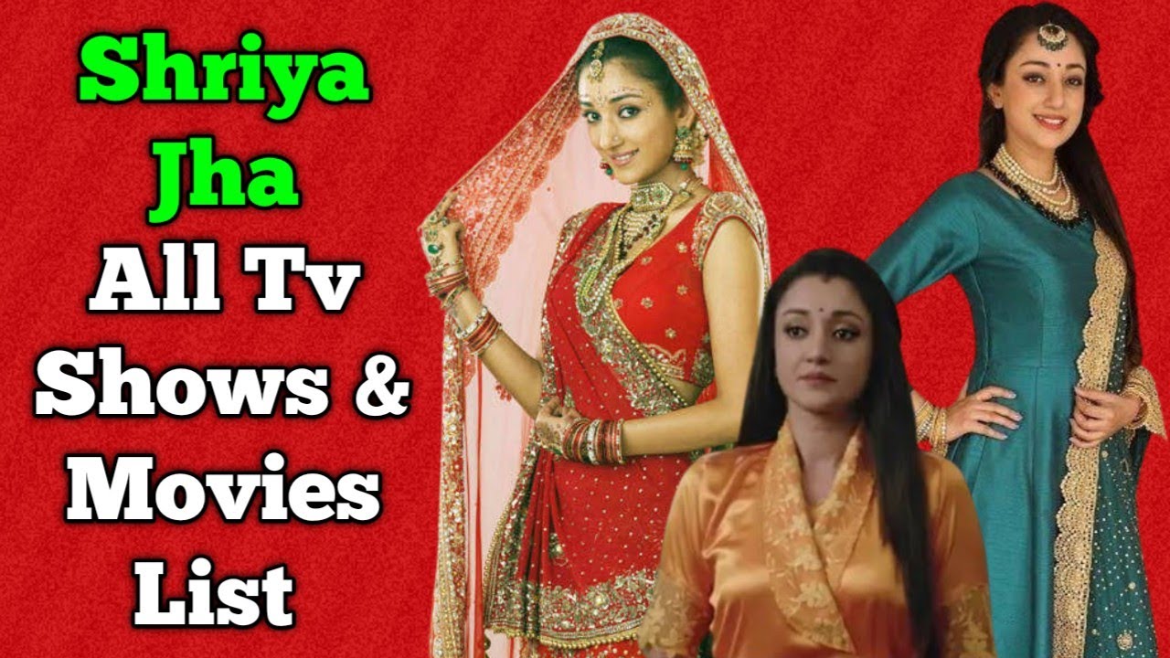 Shriya Jha All Tv Serials List || Full Filmography || Jhilmil Sitaron ka Aangan Hoga