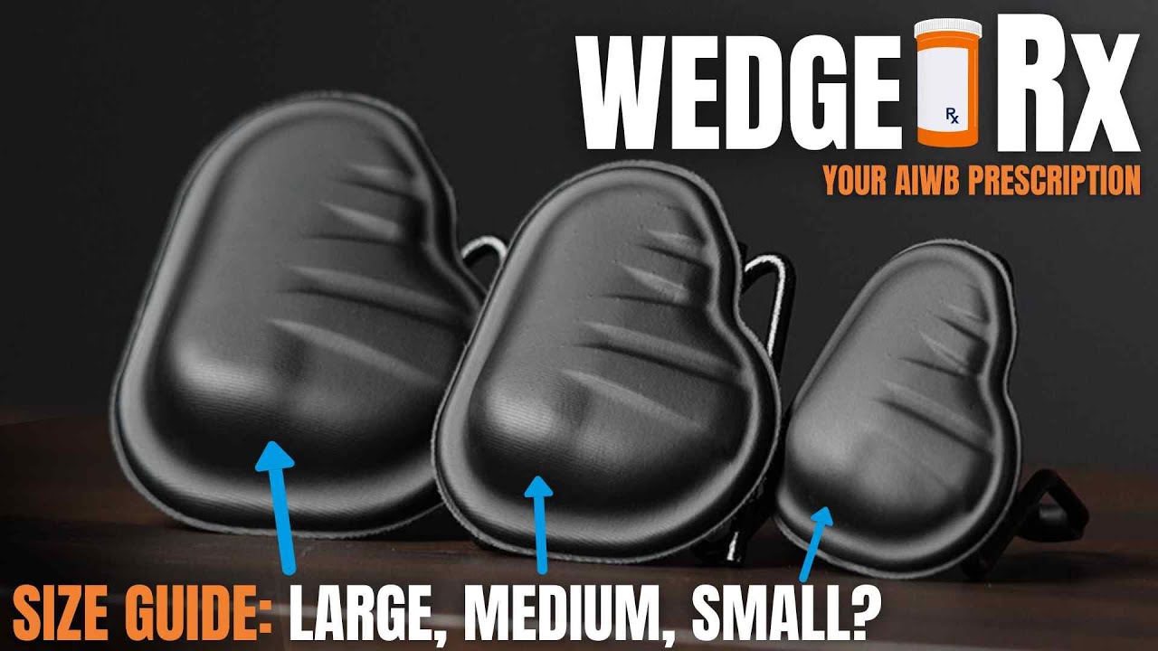 What Size Wedge RX Do I Need? | SMALL - MEDIUM - LARGE