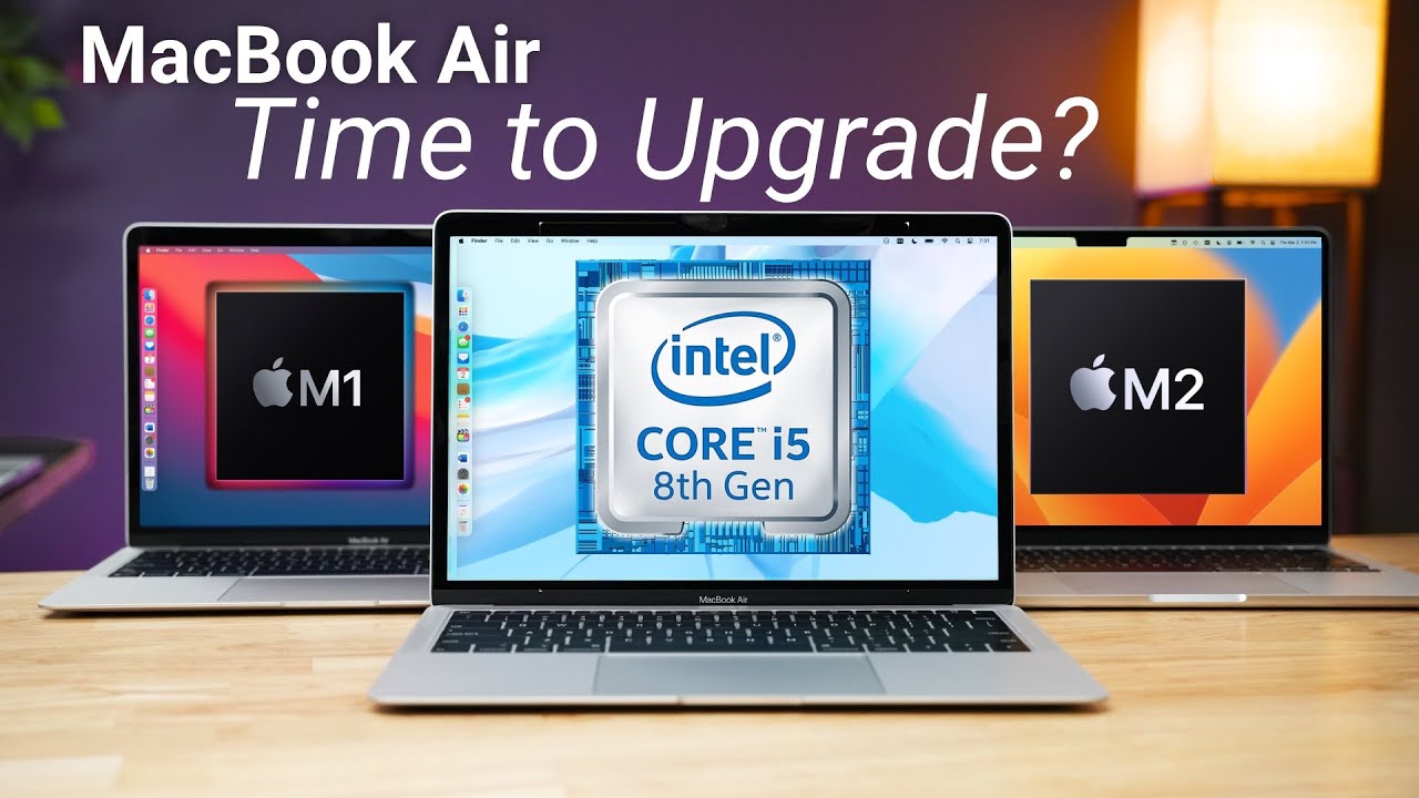 Intel vs M1 vs M2 MacBook Air