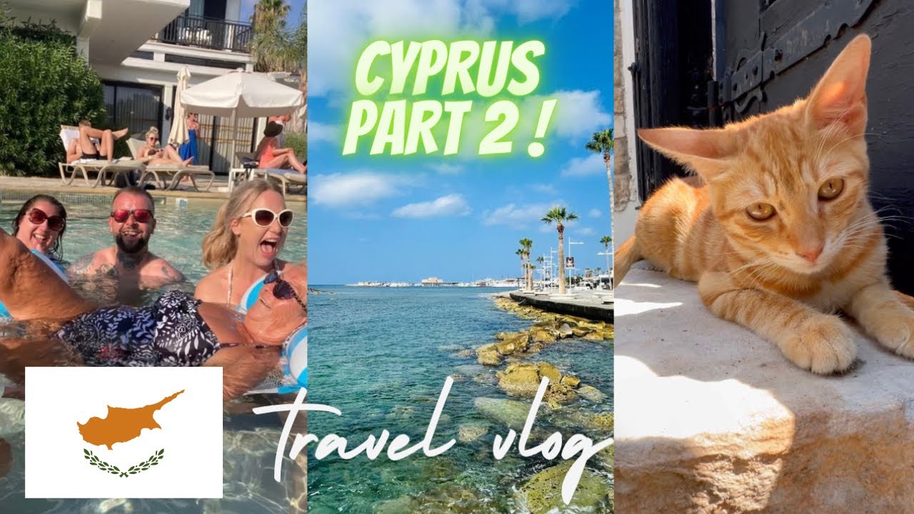CYPRUS HOLIDAY IN PAPHOS 2024 PART 2/2 THE BEST HOLIDAY EVER!!!