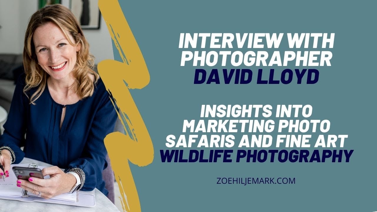 Interview With David Lloyd: How He Markets Photo Safaris And Fine Art Wildlife Photography