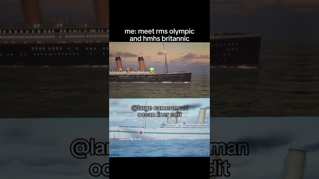 Meet rms olympic and hmhs britannic #titanic #oceanliner #whitestarline #sinking #1912 #shorts #edit