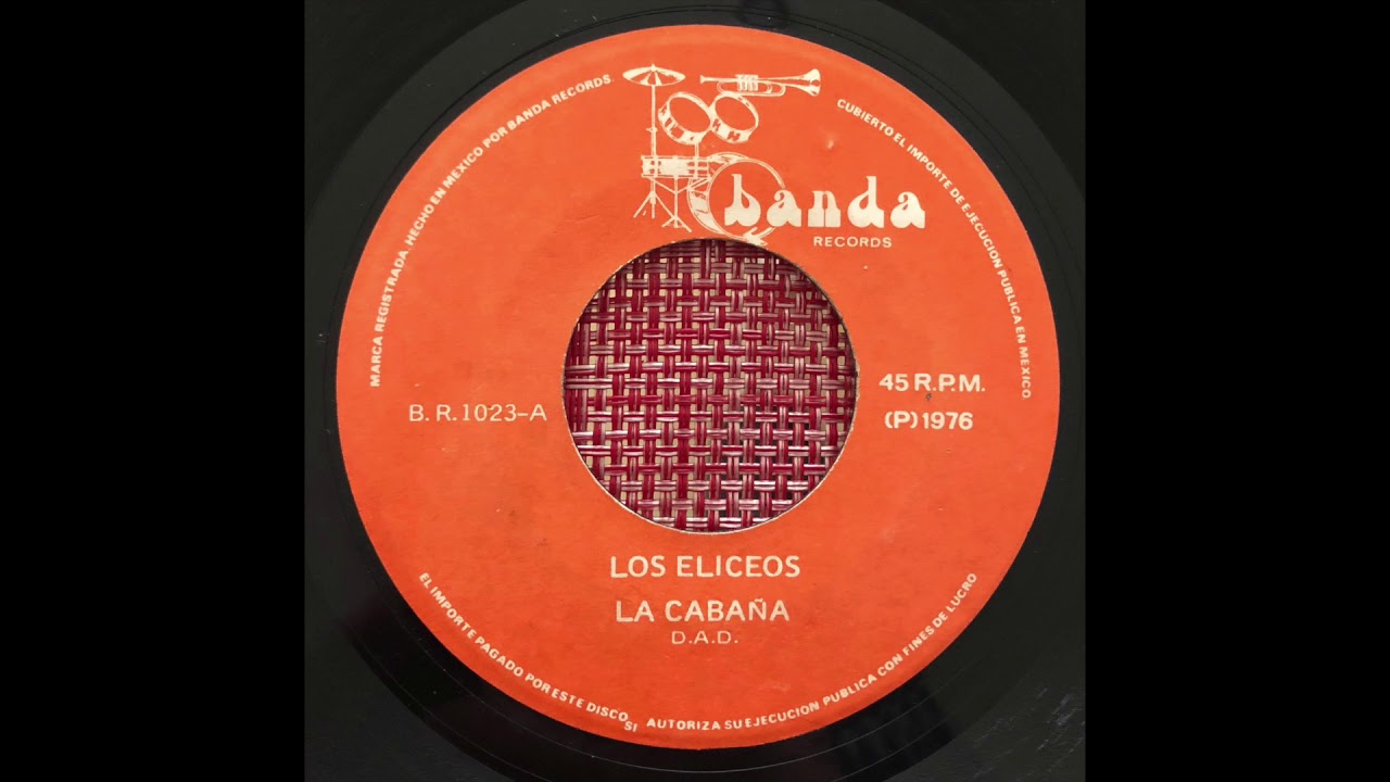 Los Eliceos - La Cabaña (Latin Psych Funk Mexico) Discos Banda