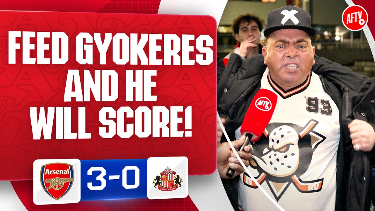 Feed Gyokeres And He Will Score! (James) | Arsenal 3-0 Sunderland