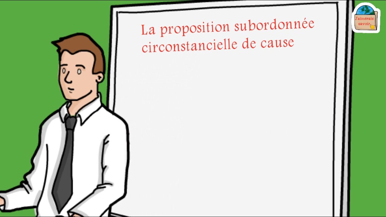 La subordonnée circonstancielle de cause