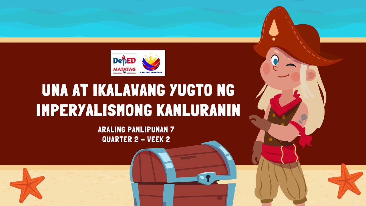 ARALING PANLIPUNAN 7 MATATAG Q2 Week 2 - Una at Ikalawang Yugto ng Imperyalismo with PPT and DLL