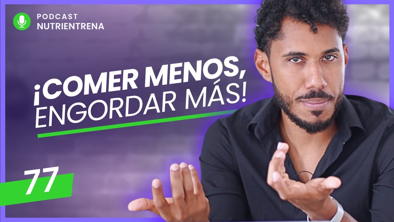 Comer menos no siempre hace que bajes de peso (y aquí te explico por qué)