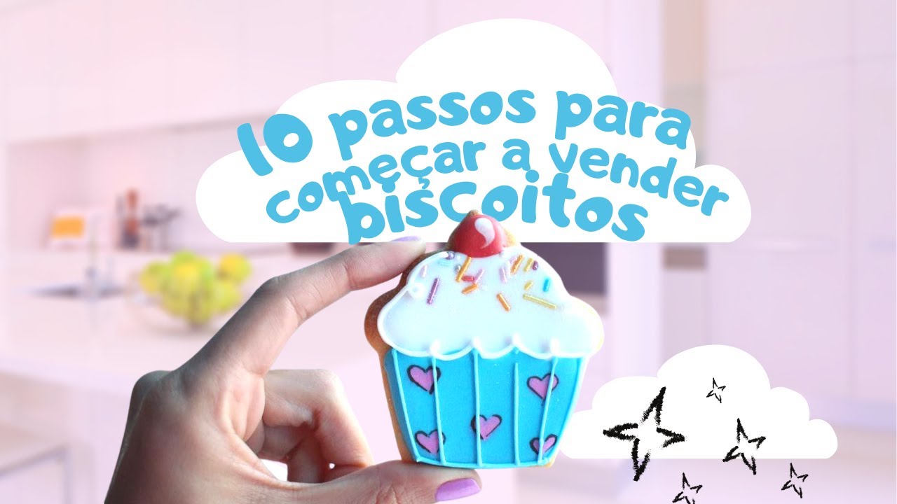 10 passos para começar a vender biscoitos da sua casa!
