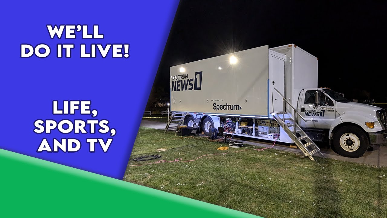 We'll do it live! Life, Sports, and TV 