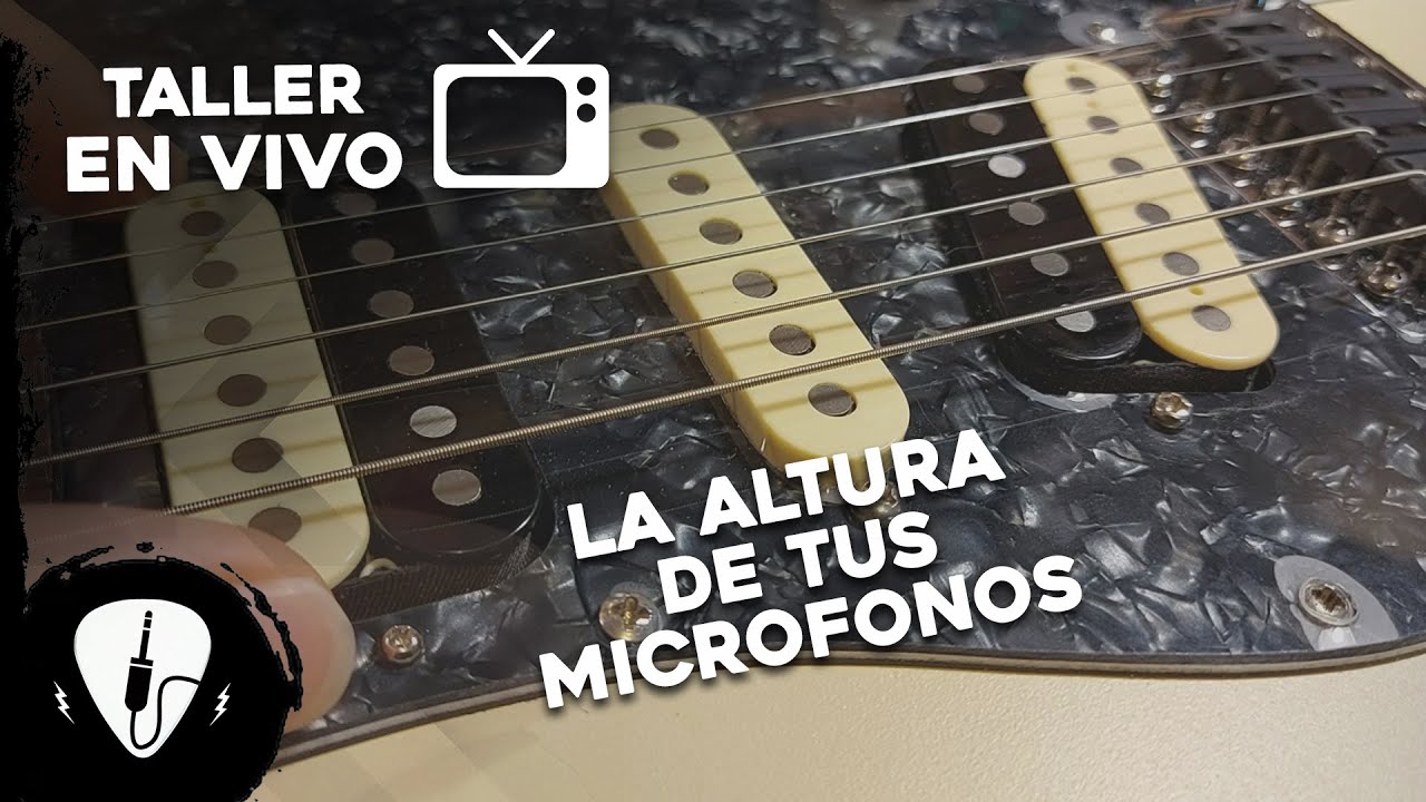 Factores que Determinan la Altura de los Micrófonos o Pastillas de tu Guitarra