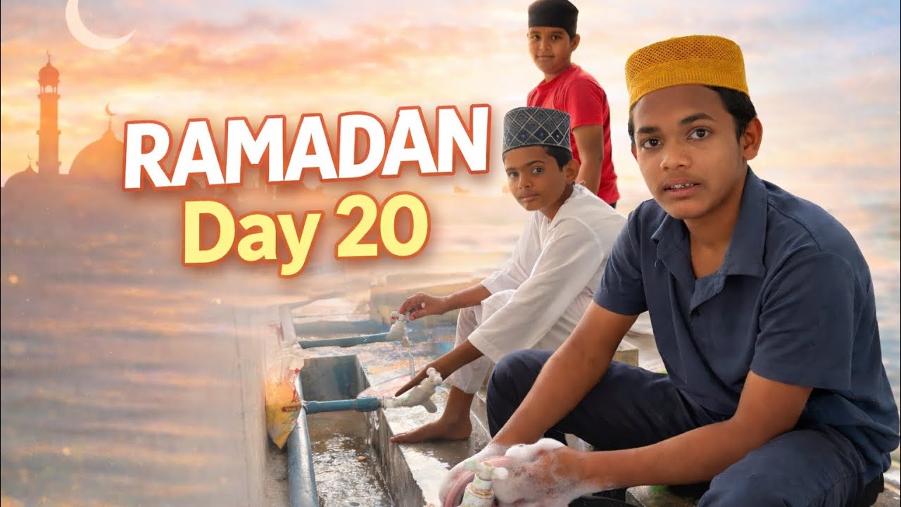 RAMADAN 2026 | DAY 20
