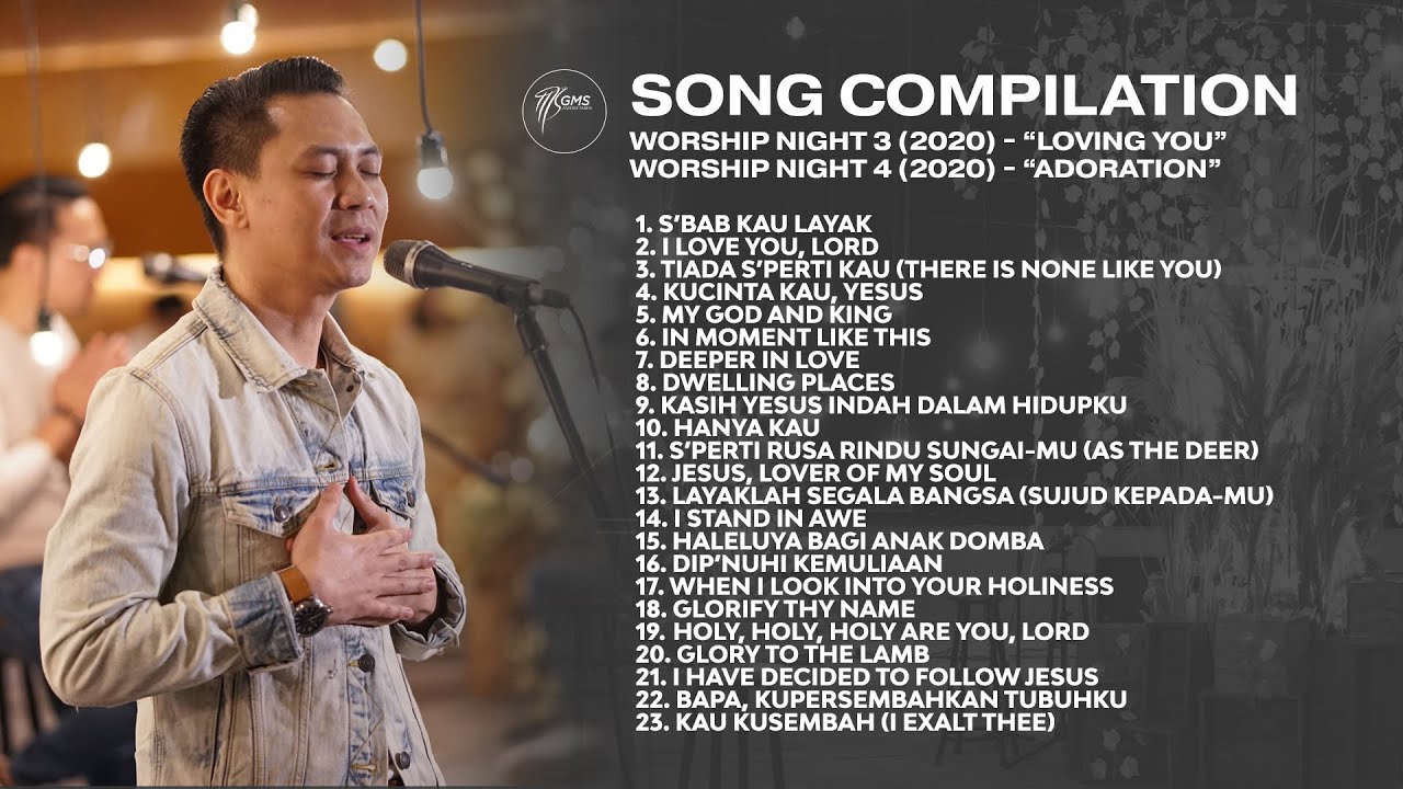 SONG COMPILATION - WORSHIP NIGHT 3 & 4 (2020) - GMS JABODETABEK