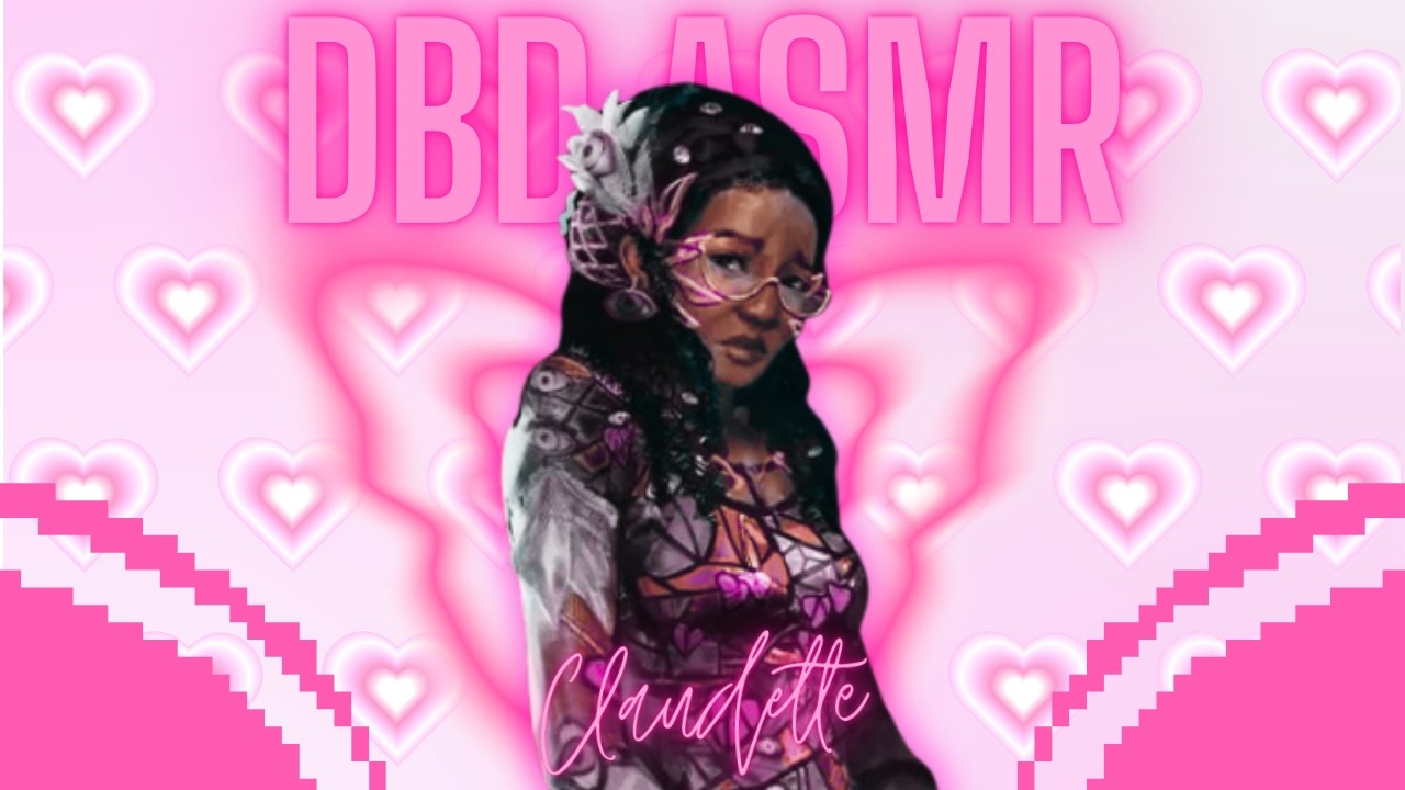 | DBD ASMR |  PLAYING AS CLAUDETTE AND EATING SWEETS | ( •̀ ω •́ )✧