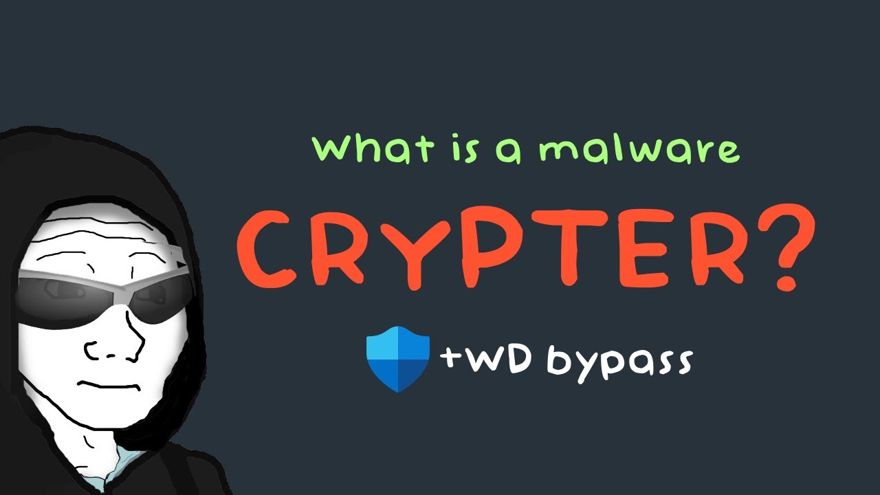 What is a MALWARE CRYPTER? + Windows defender bypass
