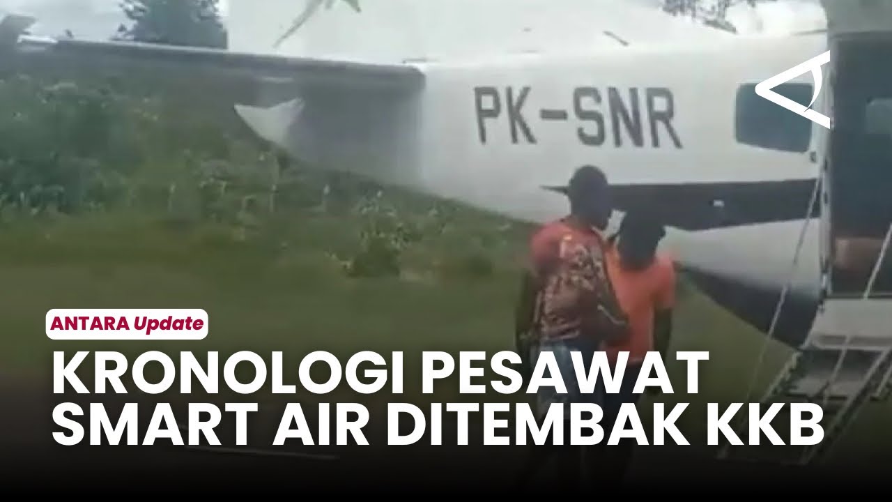 Kronologi Pesawat Smart Air PK-SNR Ditembak KKB di Bandara Korowai Papua