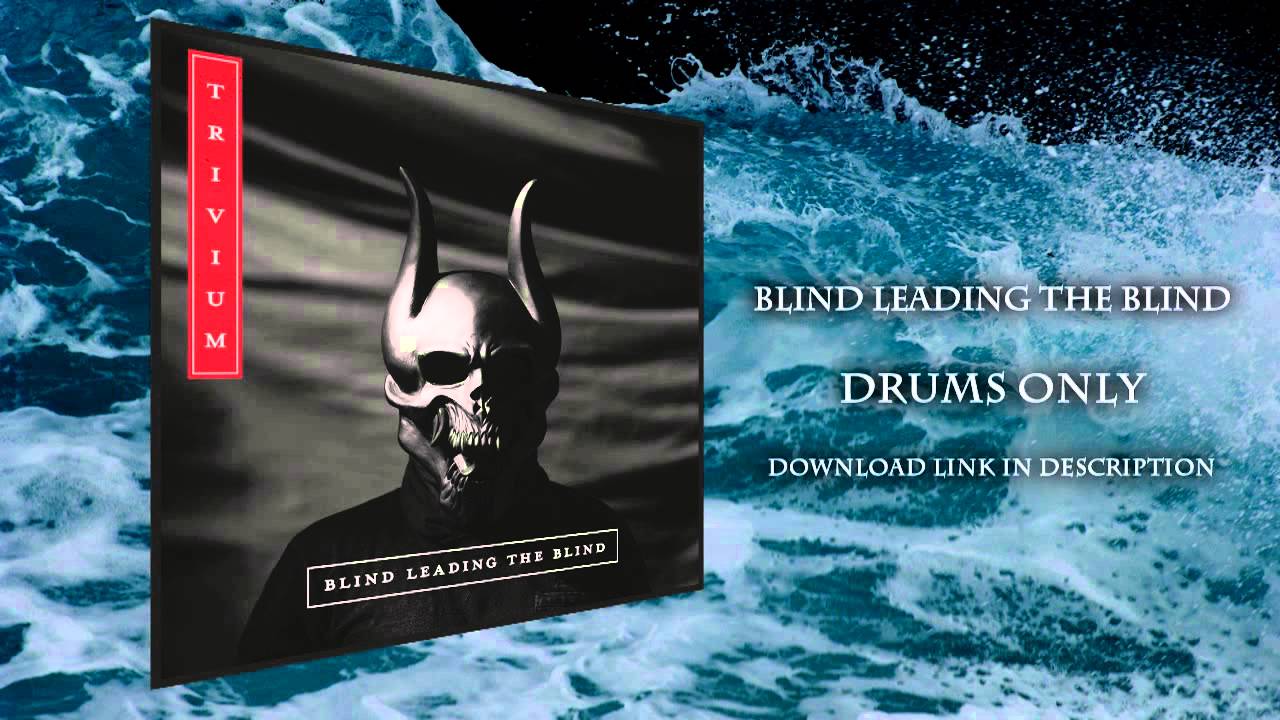 Trivium - Blind Leading The Blind (Drums only)
