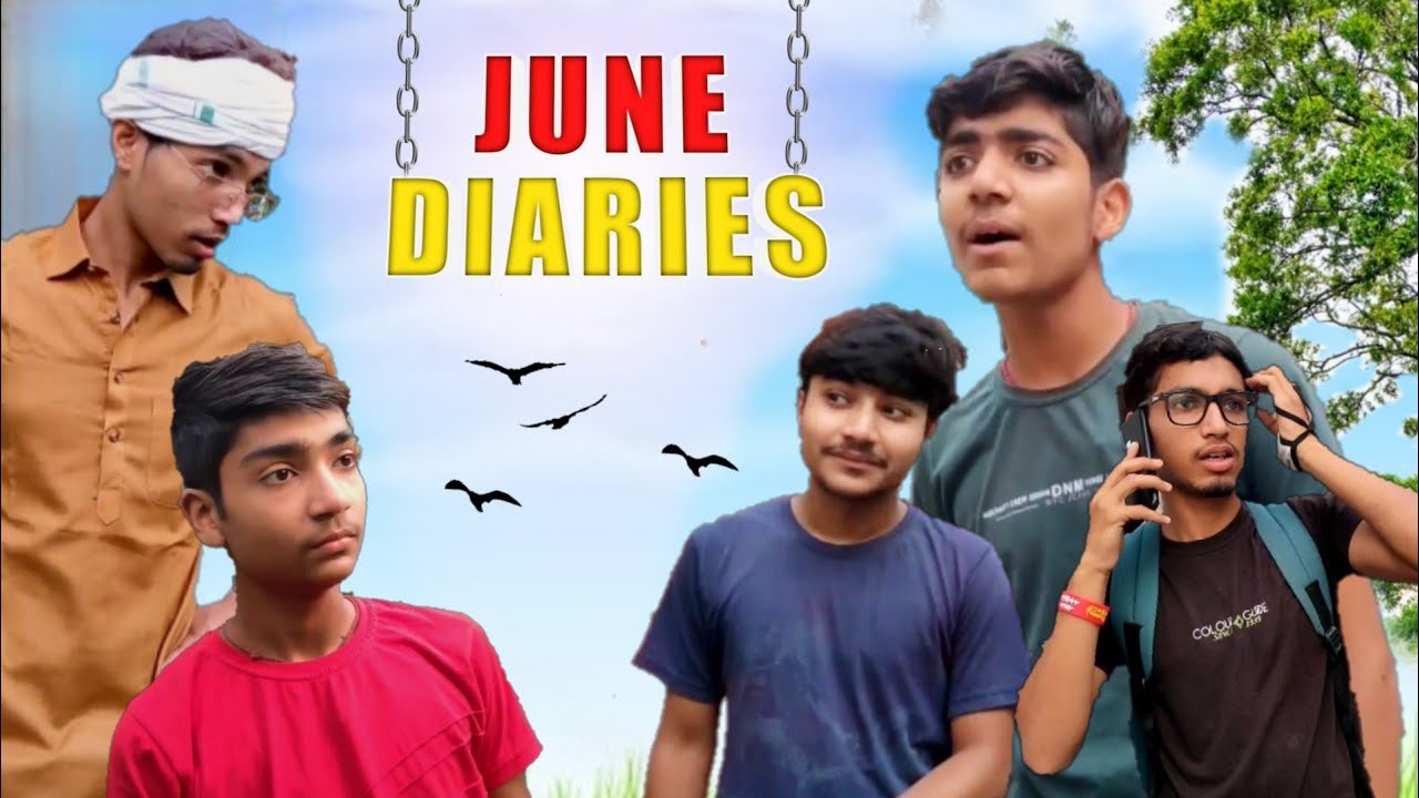 JUNE DIARIES | FUN TEEN CREW