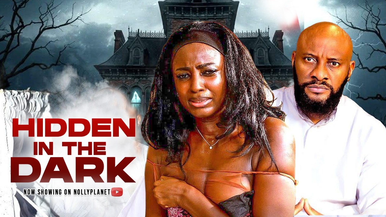 HIDDEN IN THE DARK - Yul Edochie Movies 2026 Nigerian Latest Full Movies #latestnigerianmovies