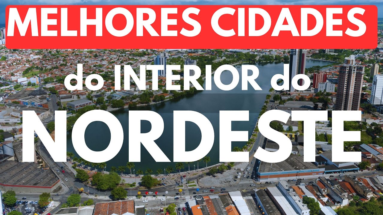 TOP 5 CIDADES para morar no INTERIOR DO NORDESTE!!!