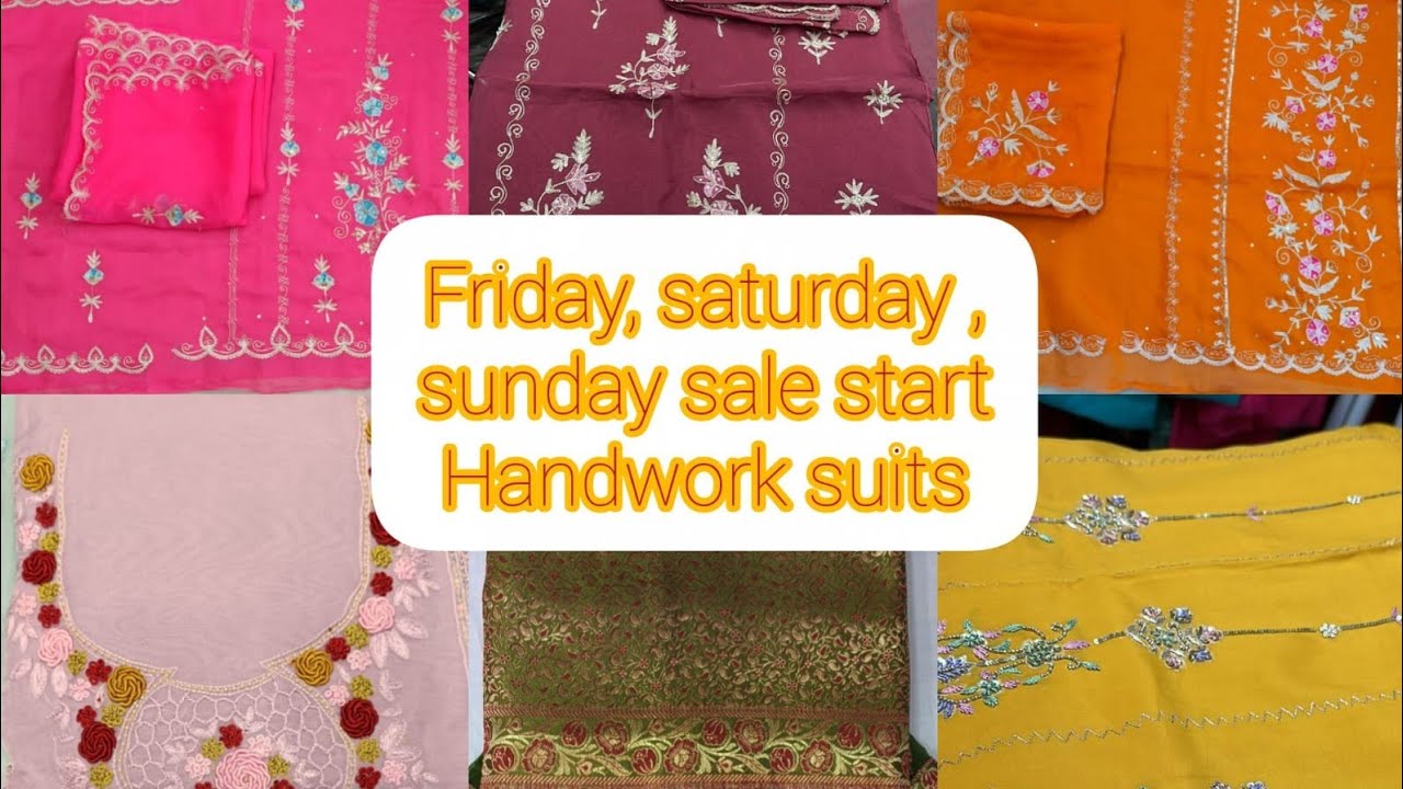 Friday#saturday # sunday #sale start#Handwork #suitsbig#sale#sale9813451245