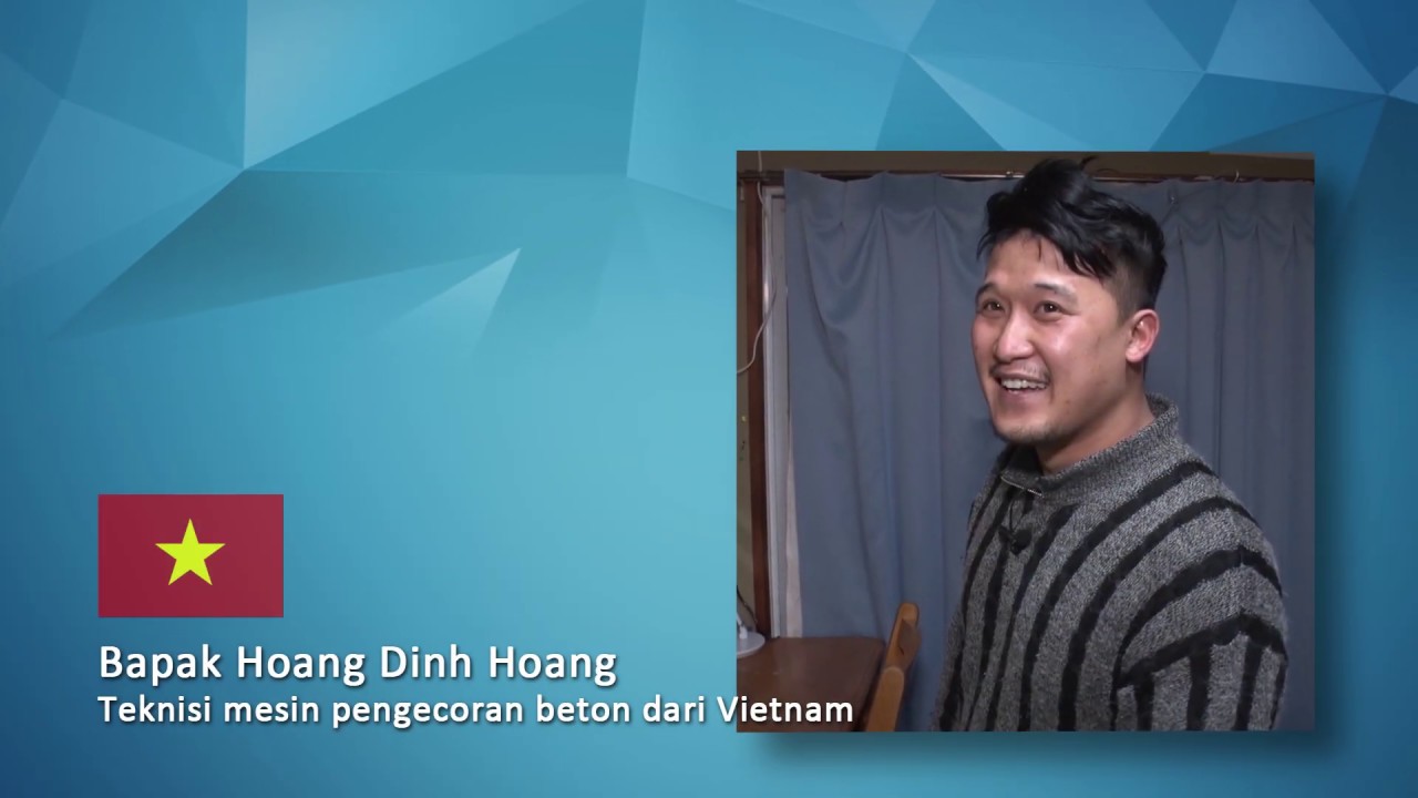 Specified Skilled Worker : Interview of Mr. Hoang (Subtitle in Indonesian)