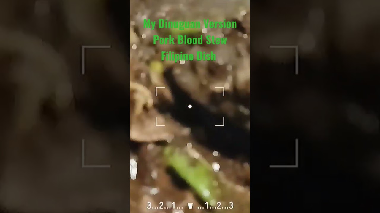 YUMMYLICIOUS DINUGUAN  ("PORK BLOOD STEW") /PANLASANGPINOY