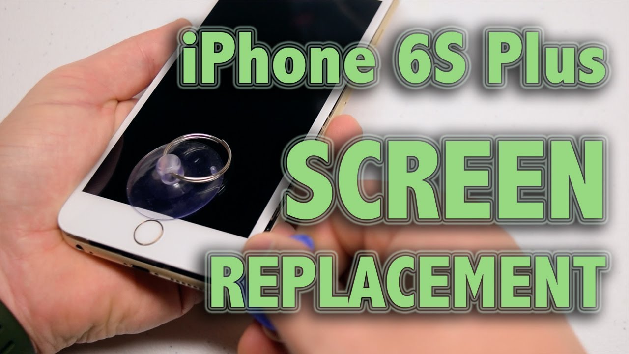 iPhone 6S Plus Screen Replacement
