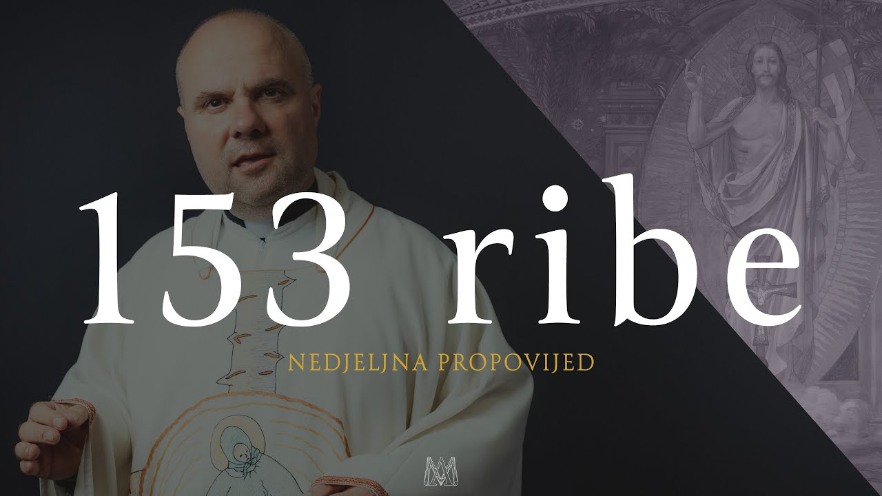 153 ribe | 3. vazmena nedjelja