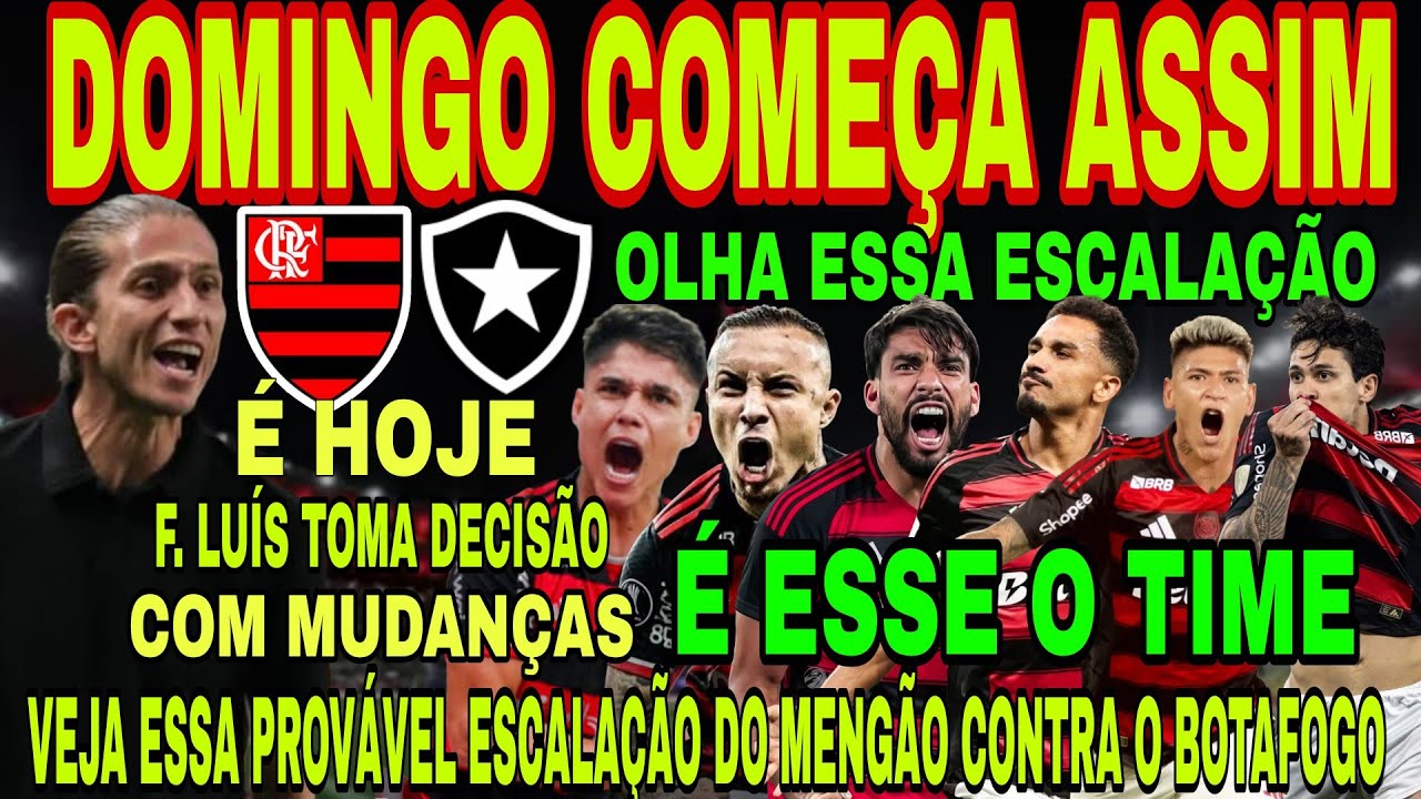 FLAMENGO: DOMINGO COMEÇA ASSIM! FILIPE LUÍS TOMA DECISÃO, OLHA ESSA ESCALAÇÃO HOJE CONTRA BOTAFOGO E