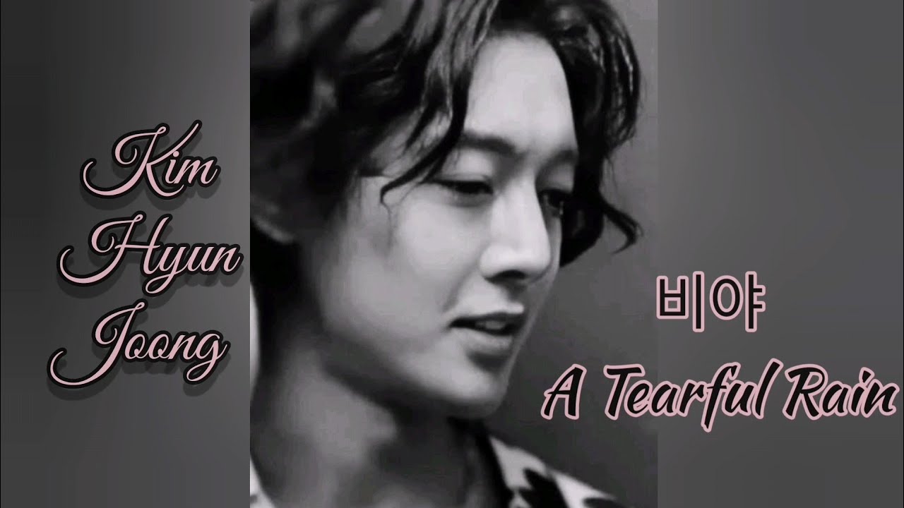 A Tearful Rain 비야💕👑💕 @KIMHYUNJOONGofficial Mi lindo Sol 💕