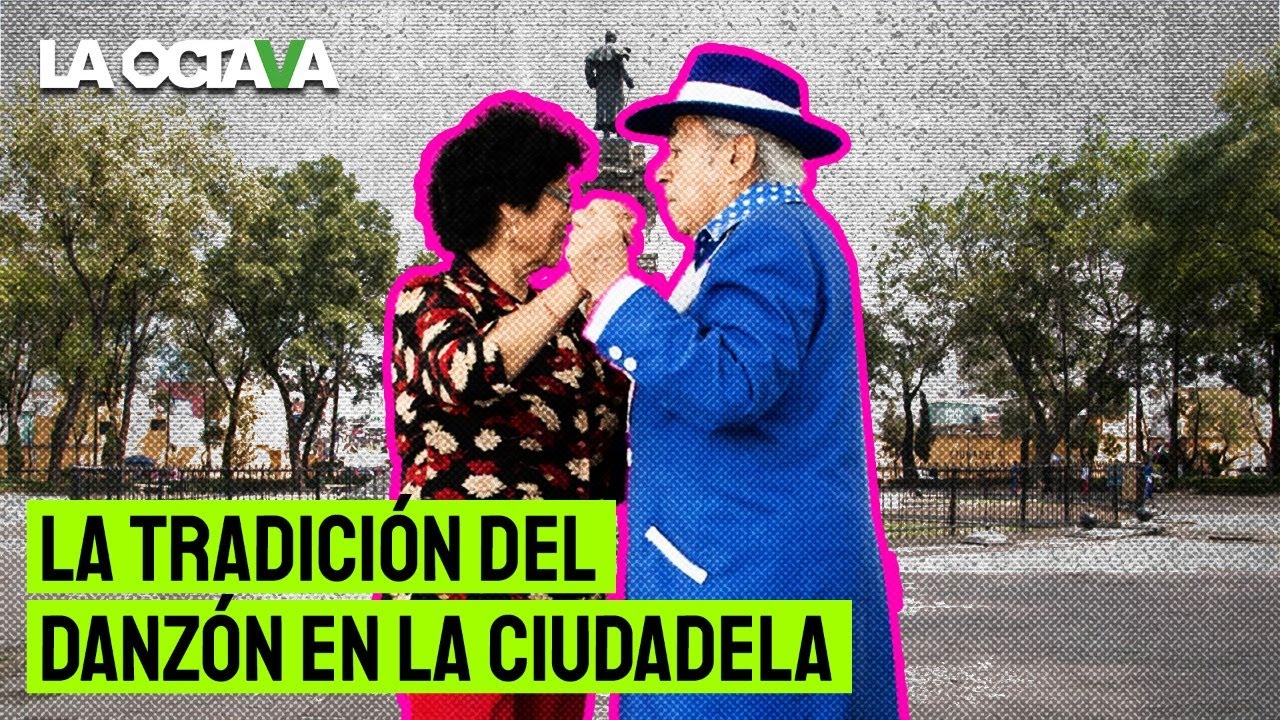 DANZÓN: LA TRADICIÓN que le PONE el COLOR y RITMO a la CIUDADELA en CDMX