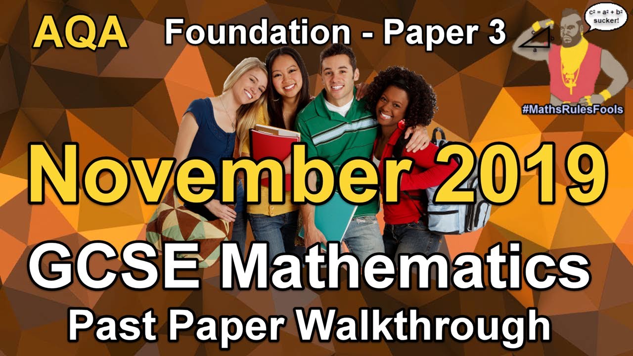 GCSE Maths AQA November 2019 Paper 3 Foundation Tier Walkthrough