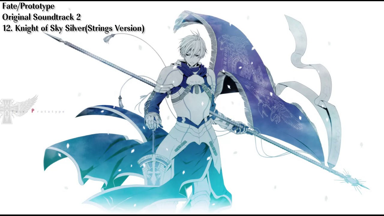 Fate/Prototype: Knight of Sky Silver (Strings Version)