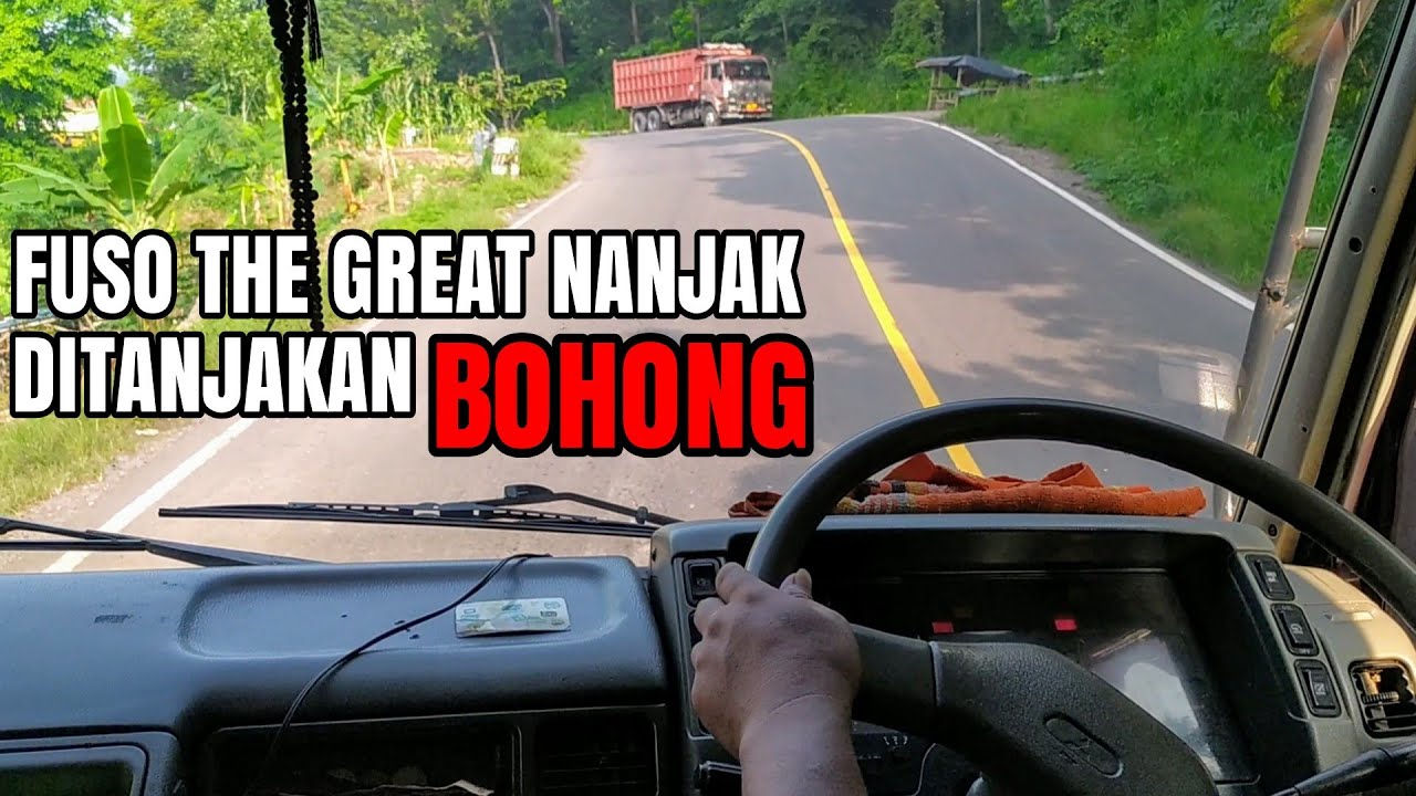 View Dalam Kabin Truk Fuso Ketika Melewati Tanjakan BOHONG Sumedang