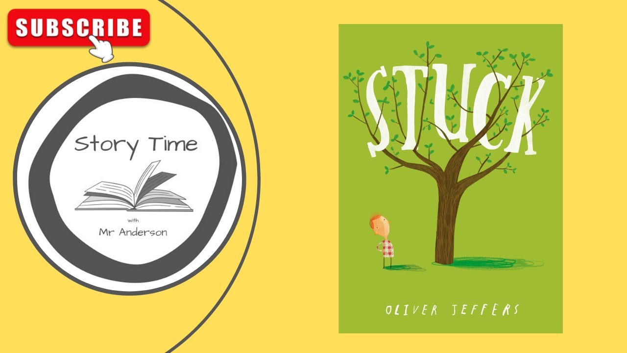Stuck by Oliver Jeffers  |  Narrated Picture Story Book  |  Read aloud