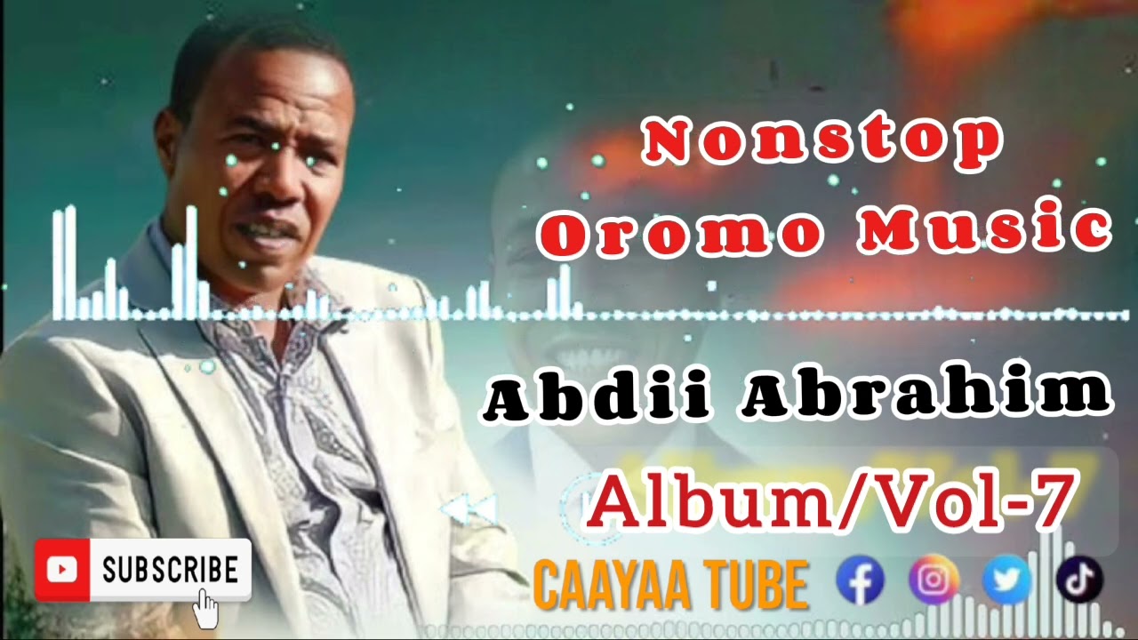 Artist Abdii Abraahim~Sirboota Afaan Oromoo durii~2025[Nonstop best old oromo music Vol-7]