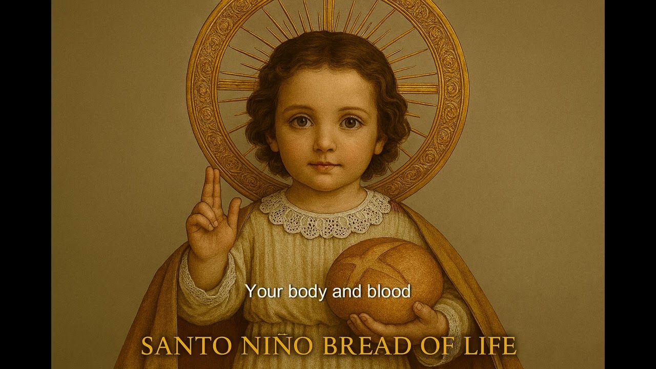 SANTO NIÑO, BREAD OF LIFE