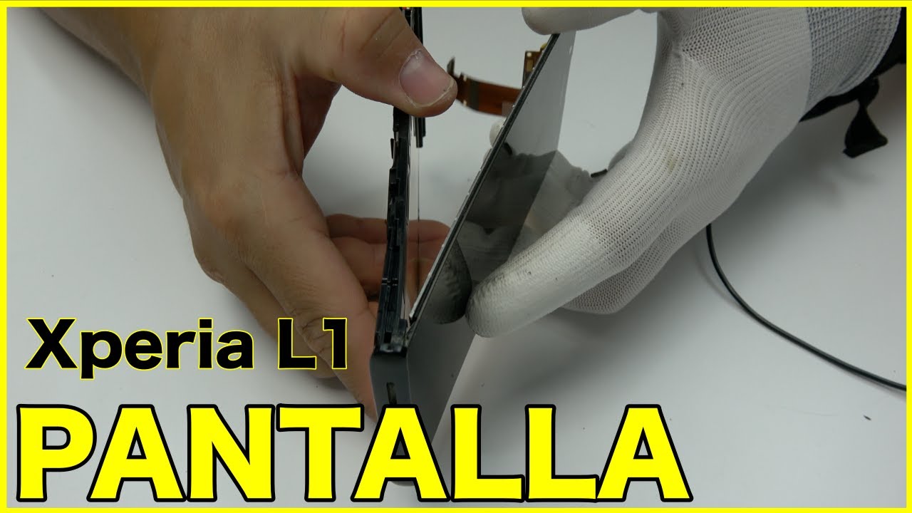 Cambiar Pantalla Xperia L1