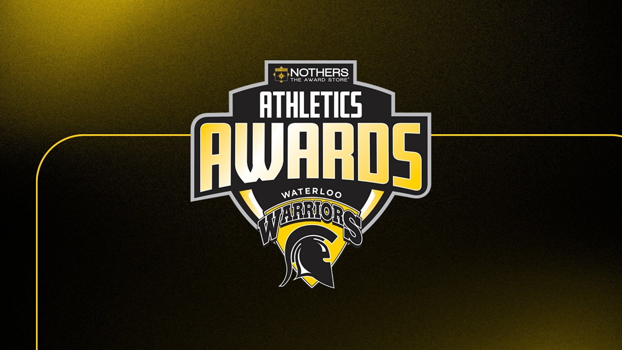 2026 Waterloo Warriors Athletics Awards Banquet Sponsored by Nothers