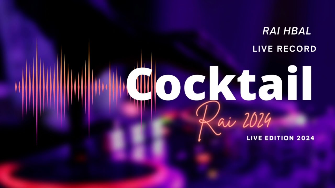 Remix rai 2023  |  Cocktail 2023 | رمكس راي جديد